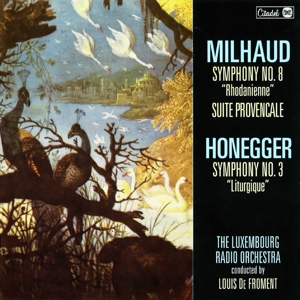 Milhaud, Darius – Symphony No. 8 Rhodanienne/Suite Provencale/Honegger: Symphony No. 3 Liturgique