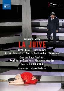 Braid, Ambur & Frankfurter Opern Und Museumsorchester & Henrik Nanasi – Fromental Halevy: La Juive