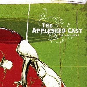 Appleseed Cast – Two Conversations