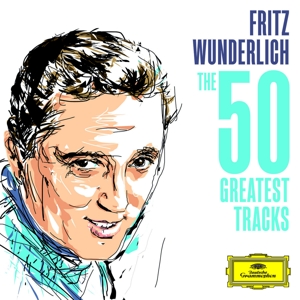 Fritz Wunderlich – Fritz Wunderlich - the 50 Greatest Tracks