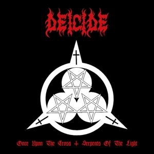 Deicide – Once Upon the Cross/Serpents of the Light
