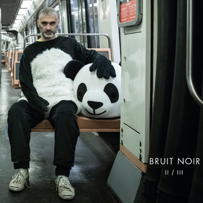 Bruit Noir – Ii/Iii