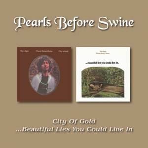 Pearls Before Swine – City of Gold/... Beautiful Lies You Could Live In