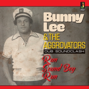 Lee, Bunny -& the Aggrovators- – Run Sound Boy Run