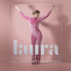 Azenha, Laura – Kill Them With Kindness