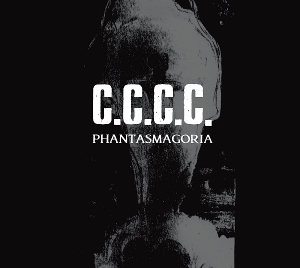 C.C.C.C. – Phantasmagoria