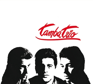 Tamba Trio – Tambo Trio/Avanco