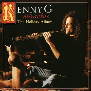 Kenny G – Miracles: the Holiday Album