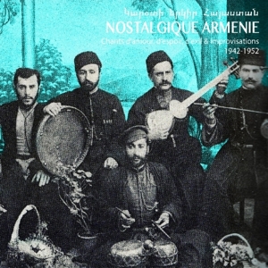V/A – Nostalgique Armenie 1942-1952
