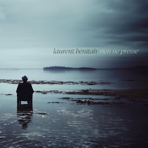 Benitah, Laurent – Rien Ne Presse
