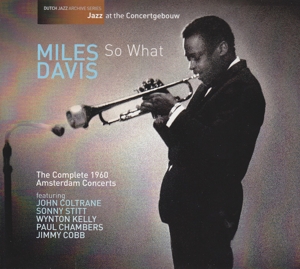Davis, Miles – So What -Complete 1960 Amsterdam Concerts