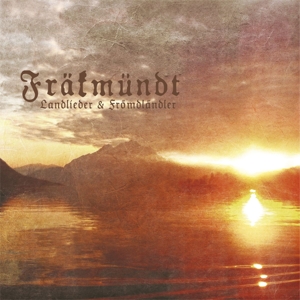Frakmundt – Landlieder & Fromdlandler