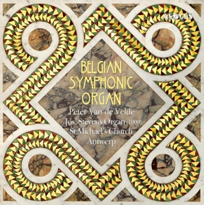 Velde, Peter Van De – Belgian Symphonic Organ