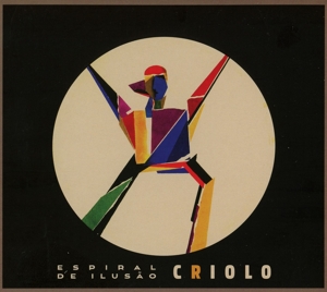 Criolo – Espiral De Ilusao