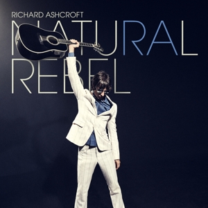 Ashcroft, Richard – Natural Rebel