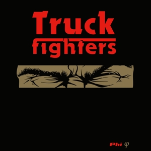 Truckfighters – Phi