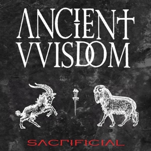 Ancient Wisdom – Sacrificial