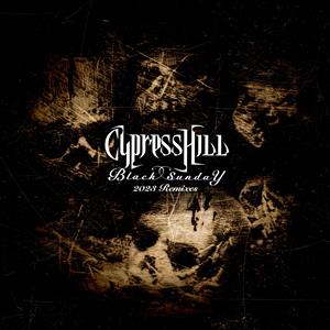 Cypress Hill – Black Sunday Remixes