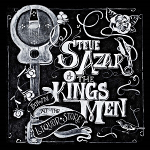 Azar, Steve & the Kings Men – Down At the Liquor Store