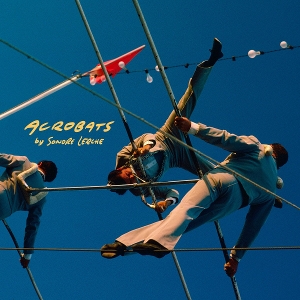 Lerche, Sondre – Acrobats