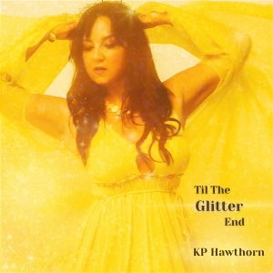 Hawthorn, Kp – Till the Glitter End