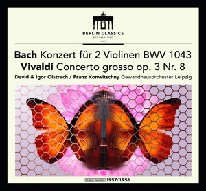 David & Igor Oistrach – Concerto For Two Violins In D Minor Bwv 1043 / Con