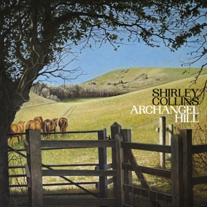 Shirley Collins & the Albion C – Archangel Hill