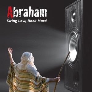 Abraham – Swing Low, Rock Hard