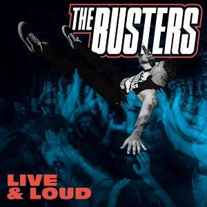 Busters – Live & Loud