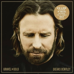 Bentley, Dierks – Gravel & Gold