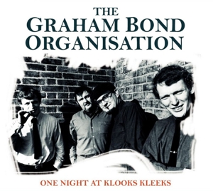 Bond, Graham -Organisatio – One Night At Klooks Kleek