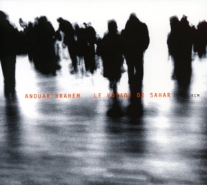 Brahem, Anouar – Le Voyage De Sahar