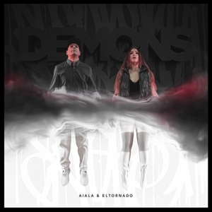 Aiala & El Tornado – Demons