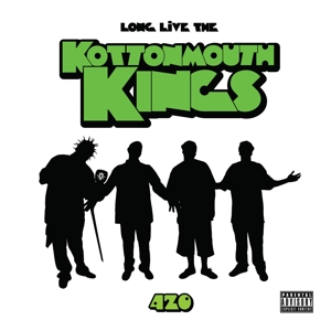 Kottonmouth Kings – Long Live the Kings