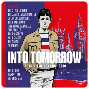 V/A – Into Tomorrow - the Spirit of Mod 1983-2000
