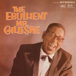 Dizzy Gillespie Quintet – The Ebullient Mr. Gillespie