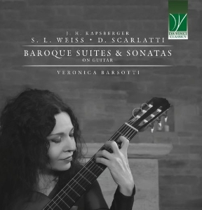 Barsotti, Veronica – J. H. Kapsberger, S. L. Weiss, D. Scarlatti