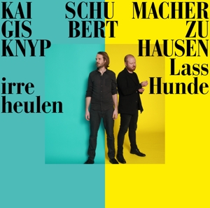Knyphausen – Lass Irre Hunde