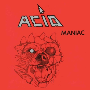 Acid – Maniac