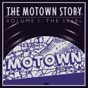 V/A – Motown Story 1: the Sixtees