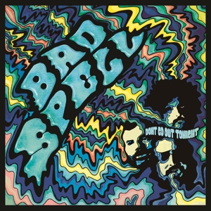 Bad Spell – Don't Go Out Tonight