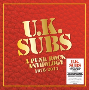 Uk Subs – A Punk Rock Anthology - 1978-2017