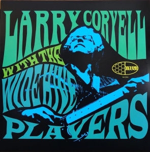 Coryell, Larry – With the Wide Hive Players