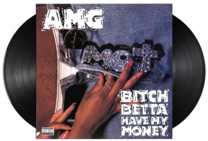 Amg – Bitch Betta Have My Money