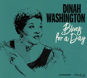 Dinah Washington – Blues For a Day