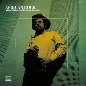 Akira Ishikawa & His Count Buffalos – African Rock