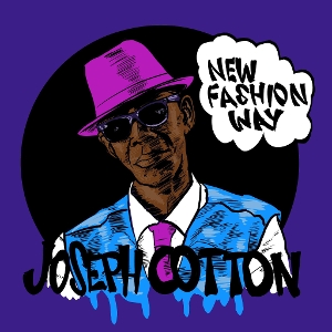 Cotton, Joseph – New Fashion Way