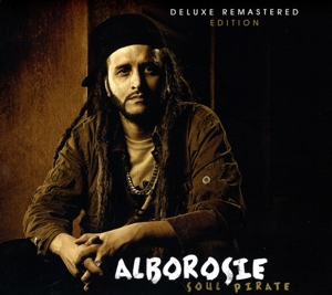 Alborosie – Soul Pirate