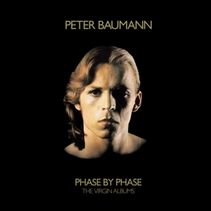 Baumann, Peter – Phase By Phase: the Virgin Albums