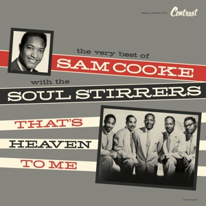 Cooke, Sam & Soul Stirrers – That's Heaven To Me